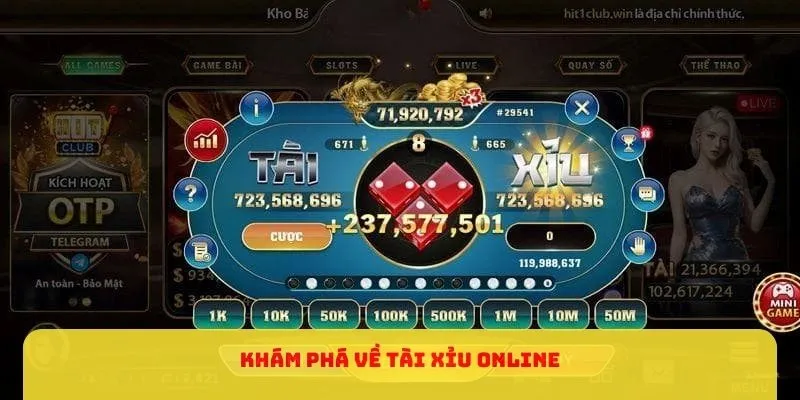 Khám phá về tài xỉu online