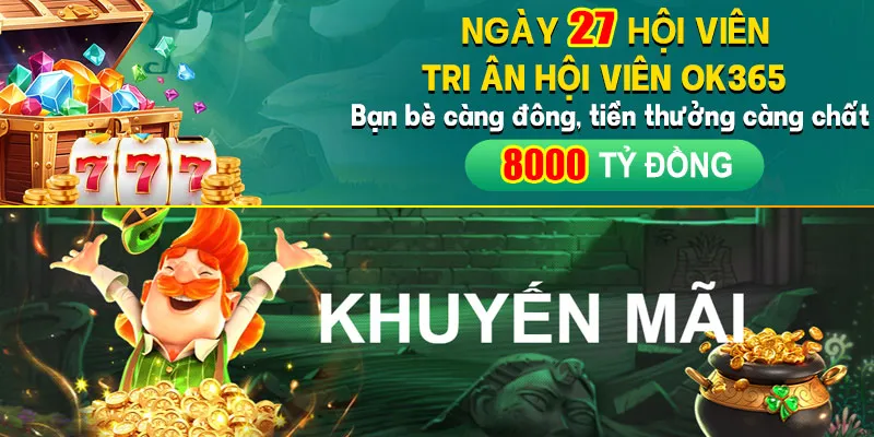 Khuyến mãi ngày 27 tặng 8000 tỷ