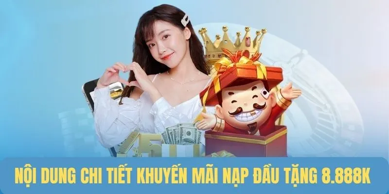 Nội dung chi tiết về sự kiện nạp đầu 